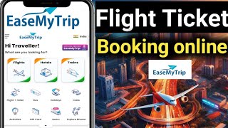 EaseMyTrip flight Ticket Kaise book Kare I how to book flight tickets online easemytrip [upl. by Albie752]