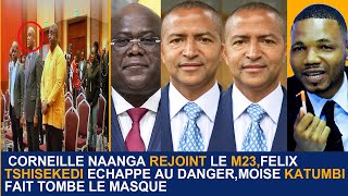 DELKASCNAANGA REJOINT LE M23FELIX TSHISEKEDI ECHAPPE AU DANGERMOISE KATUMBI FAIT TOMBE LE MASQUE [upl. by Rimahs]