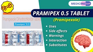 Pramipex 05 Tablet Pramipexole Uses Side effects Warnings Interaction  Medicine Sir [upl. by Keung]