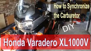 How to Synchronize the Carburetors  Honda Varadero XL1000V  Tutorial [upl. by Rossen859]