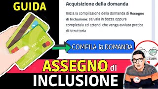 ASSEGNO INCLUSIONE GUIDA compilazione DOMANDA ONLINE ➡ Come si compila la domanda INPS ADI [upl. by Alano108]