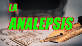 LA ANALEPSIS FIGURA LITERARIA BIEN EXPLICADA CON EJEMPLOS  WILSON TE ENSEÑA [upl. by Atinad935]