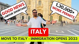 130000 ITALY WORK PERMITS OPEN DECRETO FLUSSI 2023  APPLY NOW [upl. by Acile]