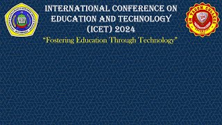 ICET 2024 International Conference On Education amp Technology  IT ROOM [upl. by Polito]