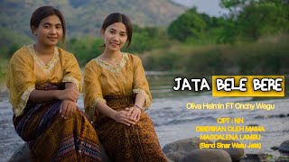 JATA BELE BERE  Lagu Daerah Ende Lio Terbaru  Oliva Helmin ft Onchy Wegu 2023 OMV [upl. by Ransome]