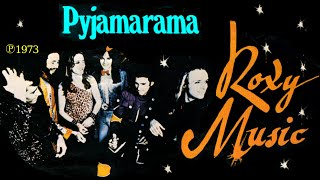 ROXY MUSIC  Pyjamarama [upl. by Ford]