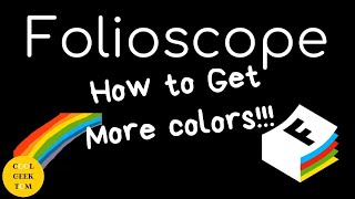 Folioscope How To Get More Color  iOS Game  Lets Play 2 [upl. by Ihcas67]