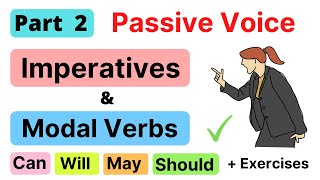 PASSIVE VOICE  Imperative Sentences  Modal Verbs  Part 2 [upl. by Aralomo]