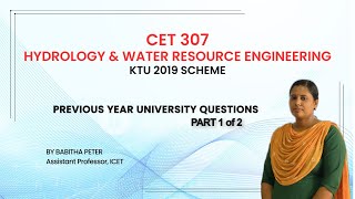 CET 307 HYDROLOGY AND WATER RESOURCE ENGINEERING2019 SCHEMEPREVIOUS YEAR QUESTIONS REVISION PART 1 [upl. by Ecidna]