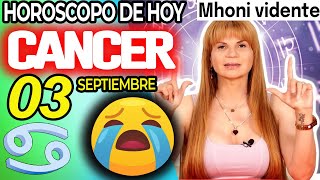 𝐄𝐒𝐓𝐀 𝐋𝐋𝐀𝐌𝐀𝐃𝐀 𝐓𝐄 𝐇𝐀𝐑𝐀 𝐋𝐋𝐎𝐑𝐀𝐑📞𝐒𝐄 𝐂𝐎𝐍𝐅𝐈𝐄𝐒𝐀😱 Cancer ♋ MONHI 🔮 Horoscopo De Hoy 3 De Septiembre 2024 [upl. by Colis]