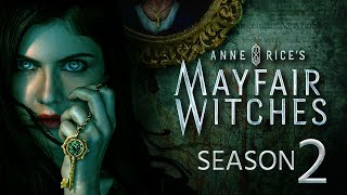 Mayfair Witches Season 2 Release Date 2025  Trailer  Every Latest Update [upl. by Enerehs227]