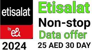 Etisalat Nonstop Dafa package 25 dhiram 30 day 2024 offer [upl. by Bevon]