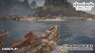 Main Quest To The Burning Shores horizonforbiddenwest gameplay playstation5 [upl. by Nosduh714]