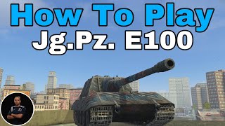 How To Play JgPz E 100  WoT Blitz [upl. by Liman]