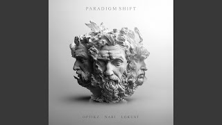 Paradigm Shift [upl. by Delahk]