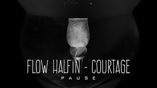 Pause Flow Halfin  Courtage  لكورطاج  Clip Officiel [upl. by Wawro911]