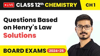 Questions Based on Henrys Law  Solutions  Class 12 Chemistry Chapter 1  CBSE 202425 [upl. by Felicio]