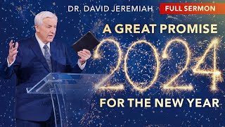 A Great Promise for the New Year  Dr David Jeremiah  Romans 828 [upl. by Vig]