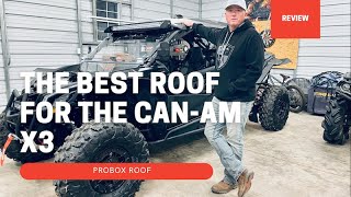 The BEST roof for Canam Maverick X3  PROBOX [upl. by Ainatit]