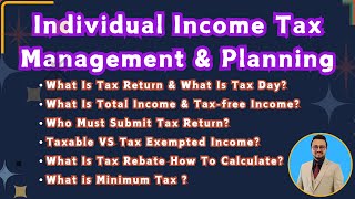 Income Tax Management amp Planning  Tax Rebate  Tax Day  Tax Calculation  Investment Planning [upl. by Milburt317]