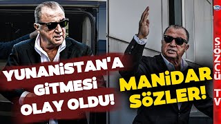 Fatih Terim Yunanistana Giderken Taraftara Döndü ve O İsimlere Mesaj Verdi [upl. by Nevets]