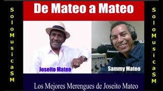 JOSEITO MATEO  SUS MEJORES MERENGUES merengues merengueclasico [upl. by Frodeen910]