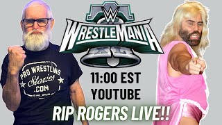 WrestleMania Predictions with Rip Rogers Live 452024 [upl. by Ennahs]