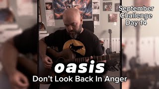 Oasis  Dont Look Back In Anger acoustic cover [upl. by Suoicerp]