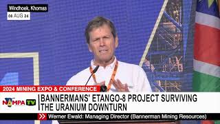 2024 MINING EXPO Bannermans’ Etango8 Project surviving the uranium downturn [upl. by Neyud]