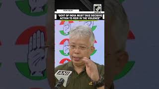 Congress MP Angomcha Bimol calls for ‘decisive and judicious action’ to curb Manipur violence [upl. by Waldo]