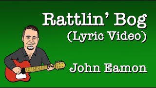 Rattlin Bog  Traditional Irish Folk Song  Lyric Video [upl. by Nibla]