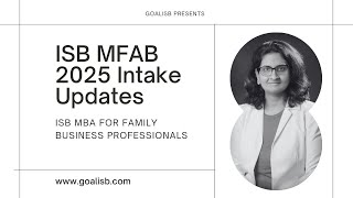 ISB MFAB  ISB PGP for Family Business Professionals 2025 intake [upl. by Nniuq544]