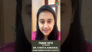 DAMS FMGE DFX 4th Session  Dermatology  Dr Chesta Agrawal fmge fmgeians medicaldegree [upl. by Elisabeth]