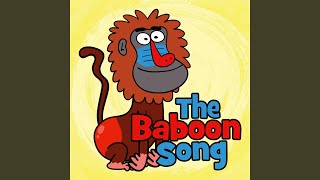 The Baboon Song [upl. by Ydor]