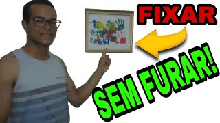 Tutorial  Como pendurar quadro sem furar a parede [upl. by Elawalo]