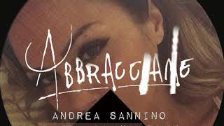 ABBRACCIAME  Andrea Sannino Deborah De Luca Remix [upl. by Ahpla380]