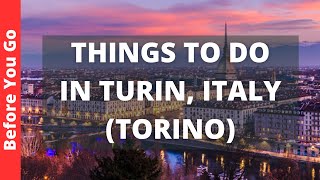 Turin Italy Travel Guide 13 BEST Things To Do In Turin Torino [upl. by Yorled434]