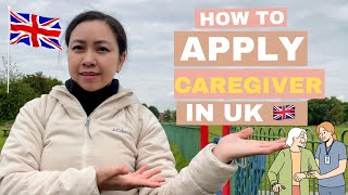 🇬🇧OFW LIFE IN UK HOW TO APPLY AS CAREGIVER IN UK 🇬🇧  Ms Emily [upl. by Annauqal]