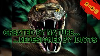 Python 2000 Created by nature Redesigned by idiots [upl. by Mylander728]