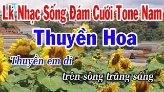 Karaoke Liên Khúc Nhạc Sống Đám Cưới Tone Nam  Thuyền Hoa  Đám Cưới Trên Đường Quê [upl. by Yrffej771]