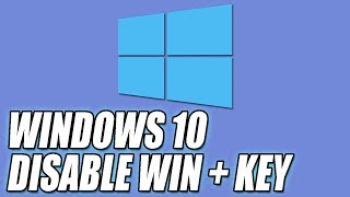 Disable Keyboard Shortcuts in Windows 10 Tutorial  HOW TO DISABLE WIN  KEYS [upl. by Imerej]