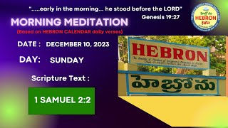 MORNING MEDITATIONS DECEMBER 10 2023 HEBRONHEADQUARTERS [upl. by Bergmann]