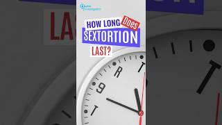 How Long Does Sextortion Last shorts sextortion onlinethreats cybersecurity [upl. by Htiekel]