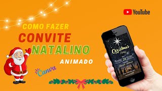 🎅 🌲 Como Fazer um CONVITE DE NATAL Animado [upl. by Roberta]