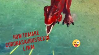 How to make coronasaurus Rex in ljwmLego Jurassic World mobile [upl. by Akierdna488]