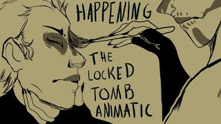 The Locked Tomb Animatic quotHappeningquot Sharpversion [upl. by Kramer]