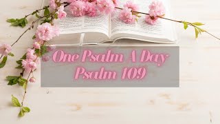 One Psalm a Day  Psalm 109  KJV BIBLE READING [upl. by Ervine]