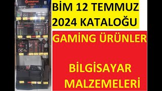 BİM 12 TEMMUZ 2024  BİM GAMİNG ÜRÜNLERİ  BİM AKTÜEL KATALOĞU [upl. by Eldoria237]