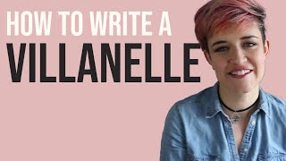 How to Write a Villanelle  with Sam Grudgings  NaPoWriMo [upl. by Naujuj873]