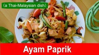 Ayam Paprik  Thai style stirfry spicy chicken [upl. by Hasheem995]